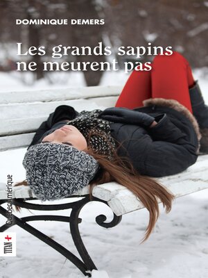 cover image of Les grands sapins ne meurent pas